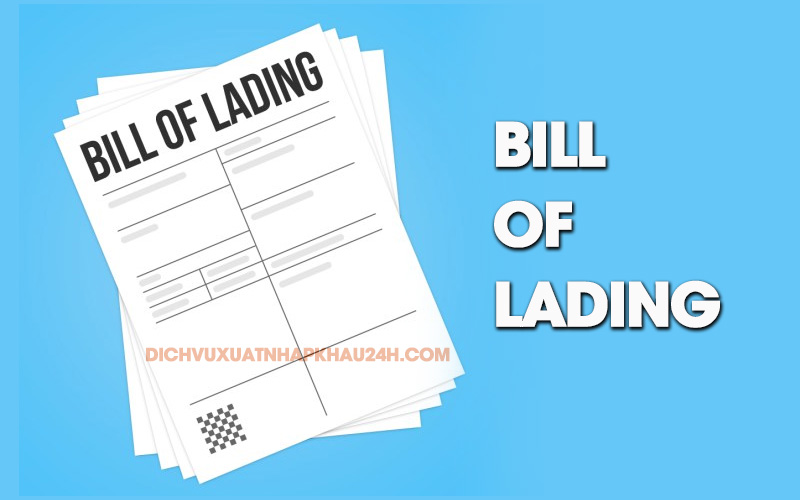 Vận đơn Bill of Lading là gì