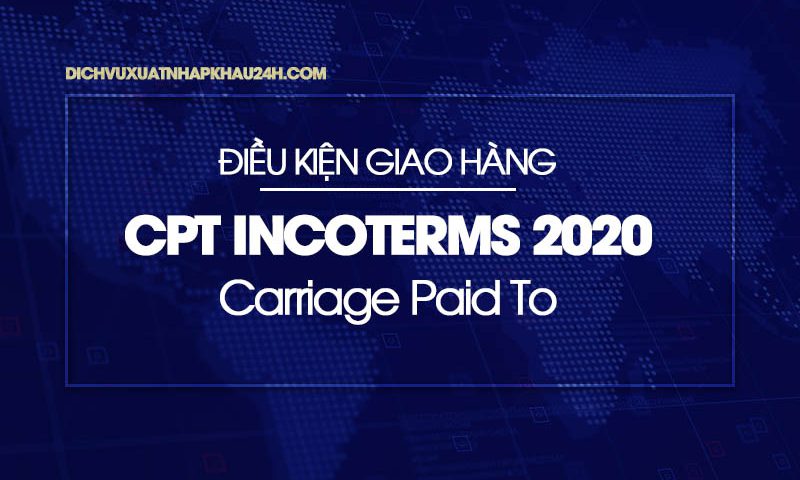 CPT Incoterms 2020